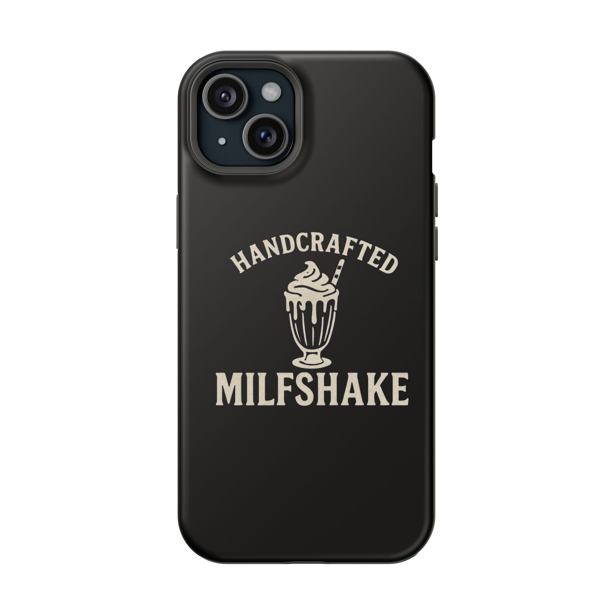 Handcrafted "Milfshakes" Magnetic Impact - Resistant Phone Case — Funny Mom Conversation Starter - Wabi Sabi